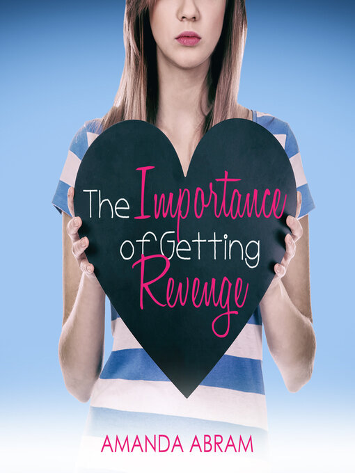 Title details for The Importance of Getting Revenge by Amanda Abram - Available